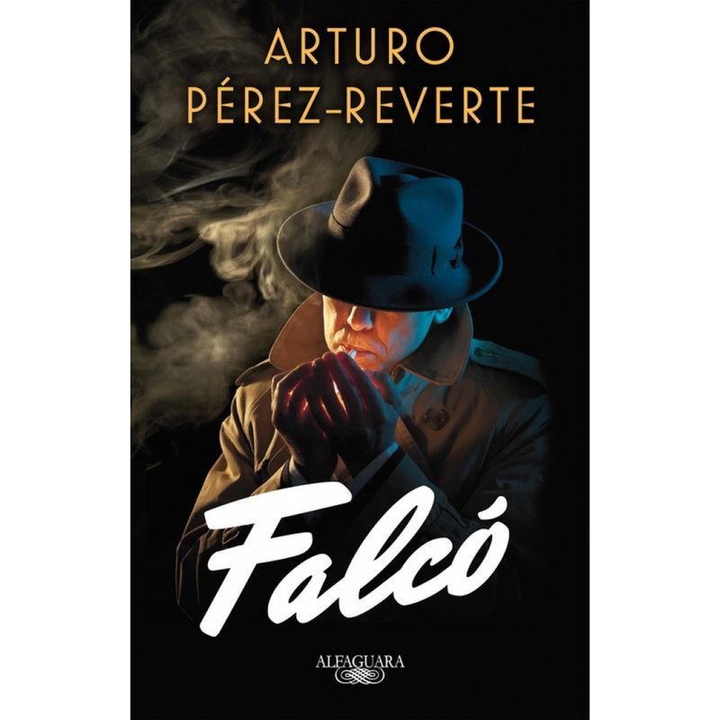 ALFAGUARA - Falcó (Falcó #1)