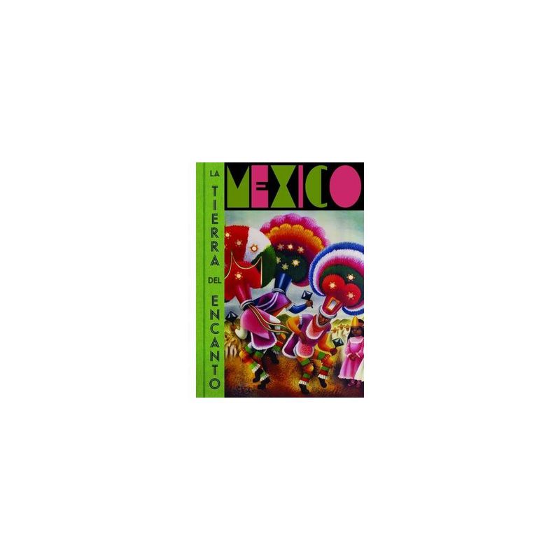 ANTARTICA LIBROS - Mexico. La Tierra Del Encanto