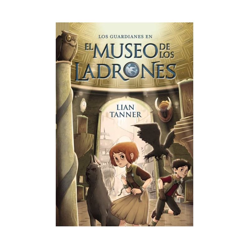 ANTARTICA LIBROS - El Museo De Los Ladrones (Los Guardianes #1)