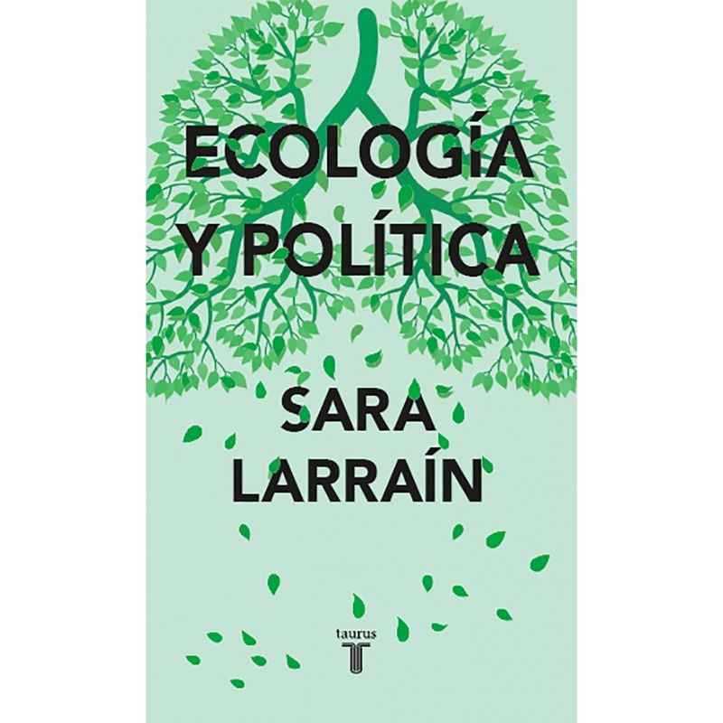 TAURUS - ECOLOGIA Y POLITICA