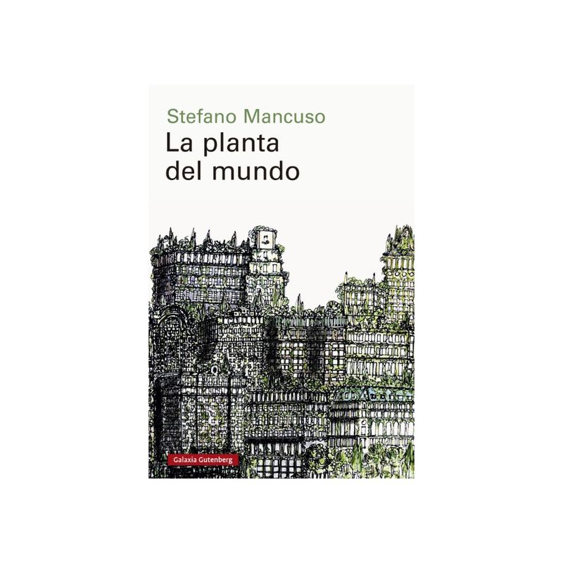 GALAXIA GUTENBERG - La Planta Del Mundo 9788418526152