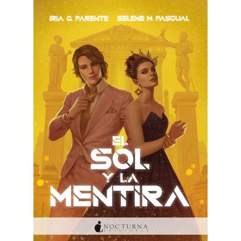 NOCTURNA EDICIONES - El Sol Y La Mentira