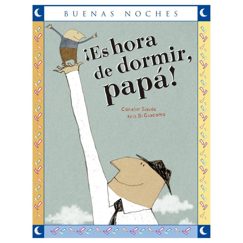 GENERICO - ¡Es hora de dormir papá - COLECCION BUENAS NOCHES