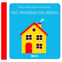 BALLON - Mi primer libro ilustrado - Mis primeras palabras