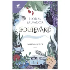 MONTENA - Boulevard - La versión de Flor - LIBRO 1
