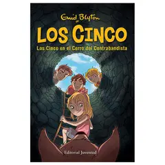 JUVENTUD - LOS CINCO: EN EL CERRO DEL CONTRABANDISTA