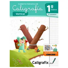 CALIGRAFIX - Caligrafía Vertical - 1º Básico - 2do Sem (NUEVA EDICIÓN)