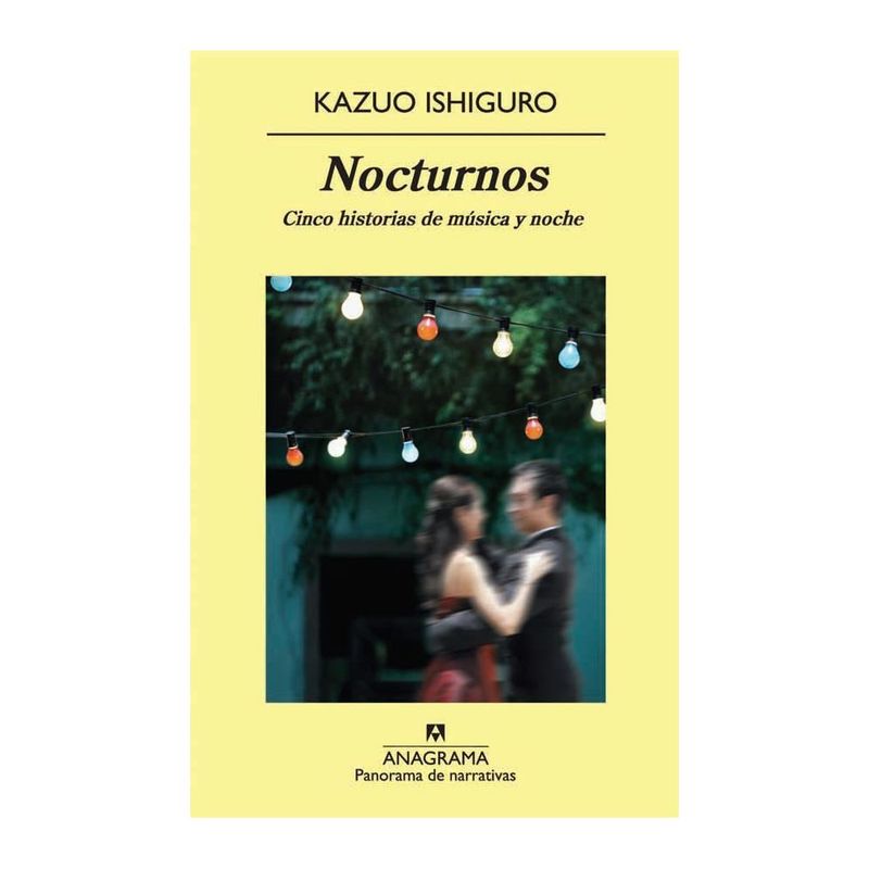 ANAGRAMA - Nocturnos: Cinco Historias De Música Y Noche