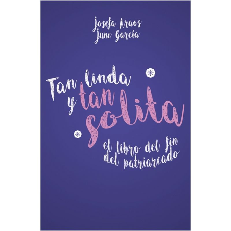 ALFAGUARA JUVENIL - TAN LINDA Y TAN SOLITA