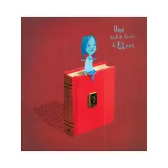 ANTARTICA LIBROS - Una Niña Hecha De Libros (Td)