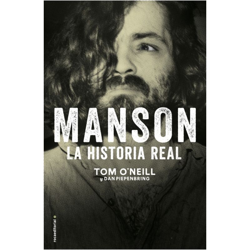 ROCA - Manson. La Historia Real