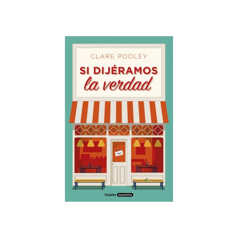 GRIJALBO - Si Dijeramos La Verdad 9788425358500