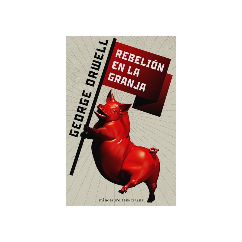 MINOTAURO EDICIONES - Rebelion En La Granja