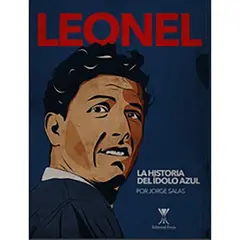FORJA - Leonel. La Historia Del Idolo Azul