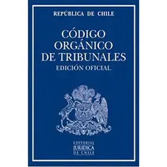 EDITORIAL JURIDICA DE CHILE - Codigo Organico De Tribunales 2018 (Profesional)