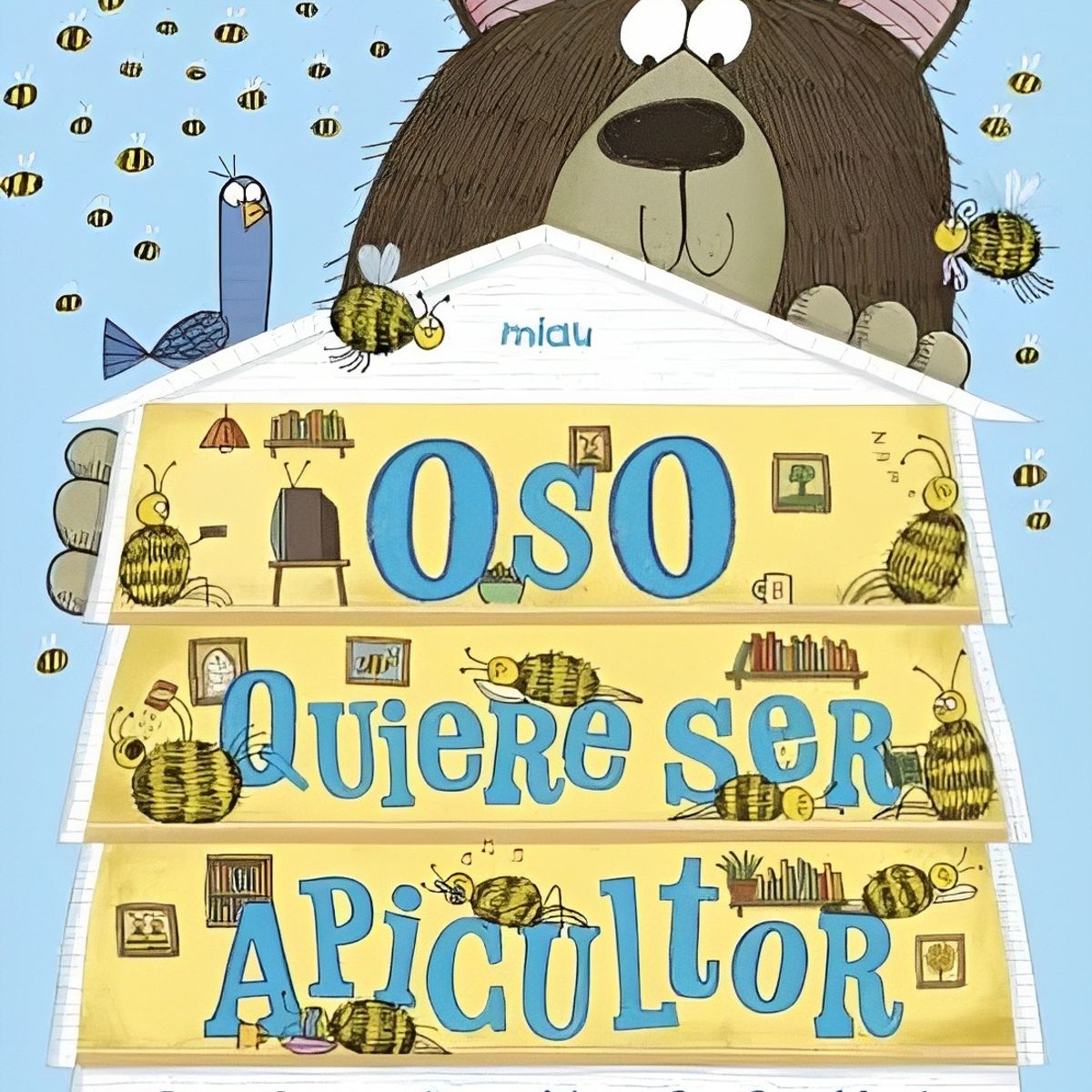 TOP10BOOKS - LIBRO Oso Quiere Ser Apicultor - Oso Quiere Ser Apicultor