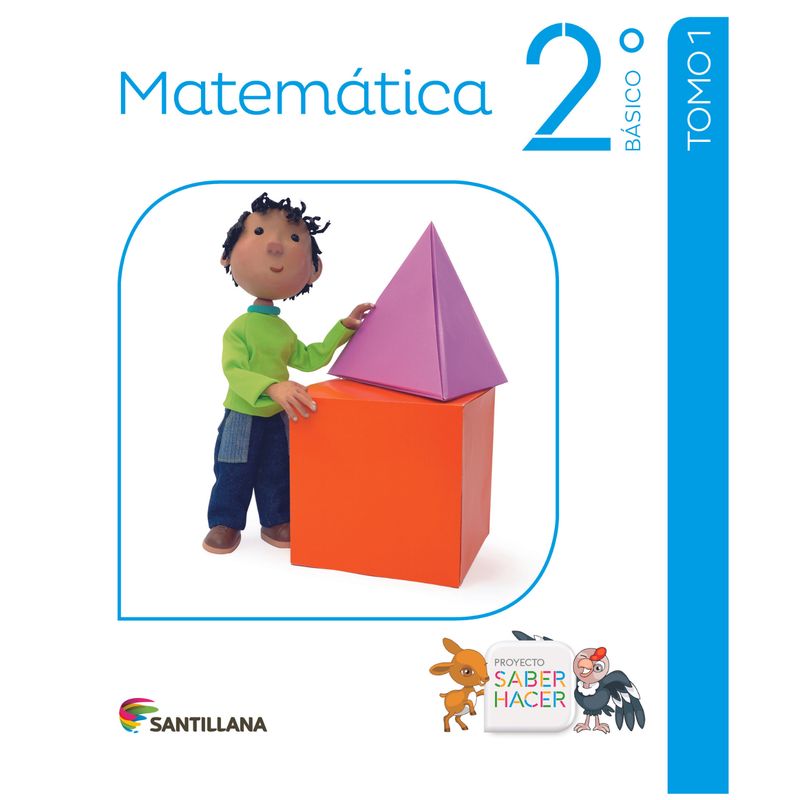 SANTILLANA - MATEMÁTICA 2º Básico Saber Hacer Pack SANTILLANA