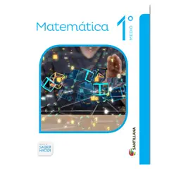 SANTILLANA - MATEMÁTICA 1º Medio Saber Hacer