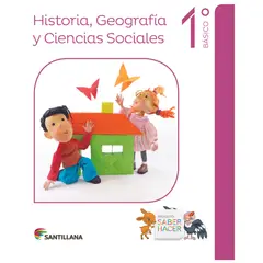 SANTILLANA - SOCIEDAD 1º Básico - Saber hacer