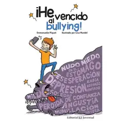 JUVENTUD - ¡He vencido al bullying!