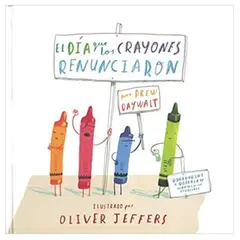 FONDO DE CULTURA ECONOMICA - El día que los crayones renunciaron