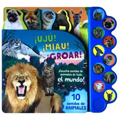 COTTAGE DOOR PRESS - 10 Sonidos de animales ¡Uju! ¡Miau! ¡Groar!