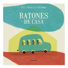 KALANDRAKA - Ratones de casa