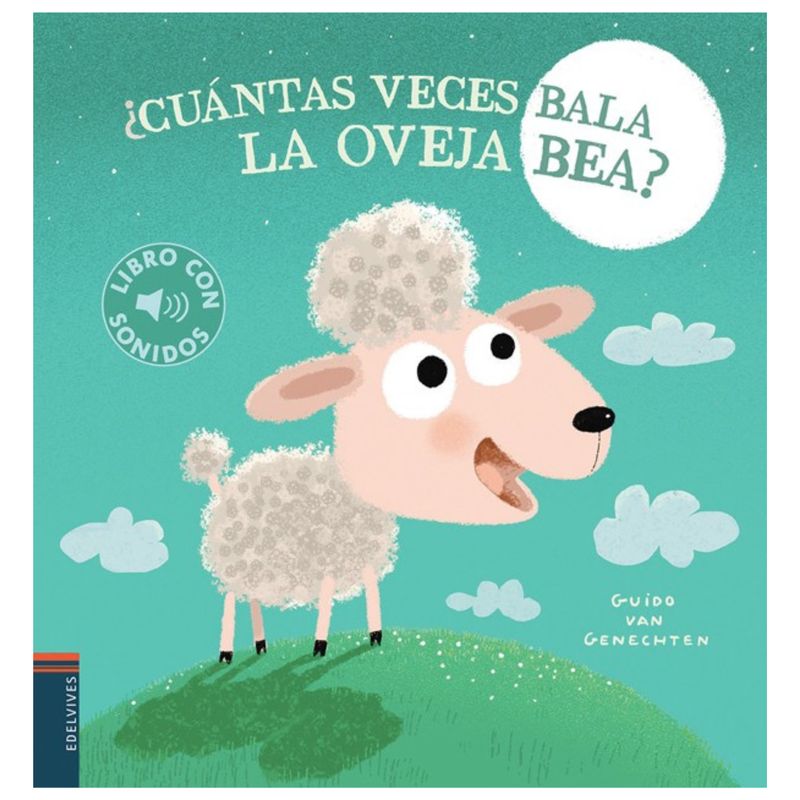 EDELVIVES - Libro con sonidos - ¿Cuántas veces bala la oveja Bea?