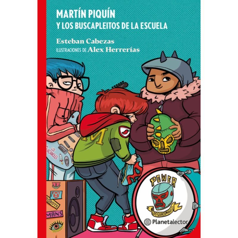 Planetalector - Martín Piquín Y Los Buscapleitos De La Escuela