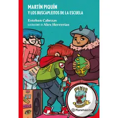 Planetalector - Martín Piquín Y Los Buscapleitos De La Escuela