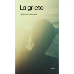 EMECE - La Grieta - Autor(a): Catalina Infante