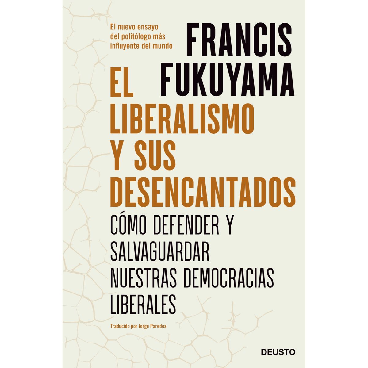 Deusto - El Liberalismo Y Sus Desencantados