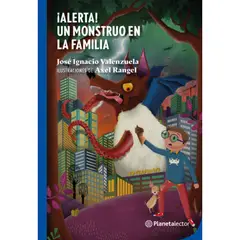 Planetalector - ¡Alerta! Un Monstruo En Mi Familia