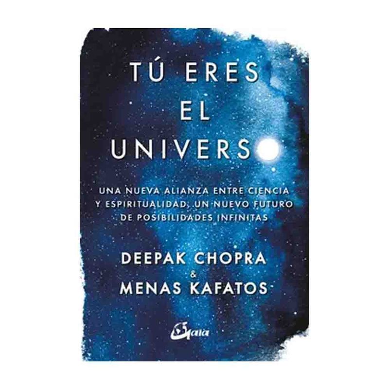 GAIA - Deepak Chopra - Tu Eres El Universo