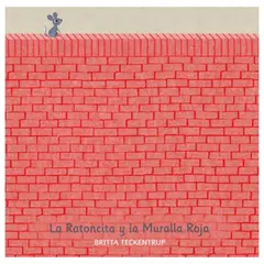 HUEDERS - La Ratoncita y la Muralla Roja