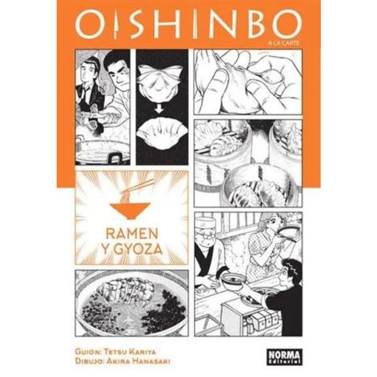EDITORIAL NORMA - Oishinbo A La Carte 3 - Ramen y Gyosa