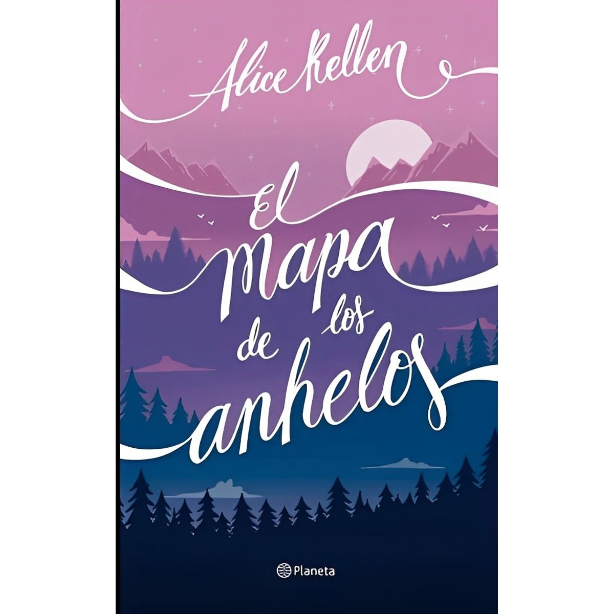 TOP10BOOKS - LIBRO El Mapa De Los Anhelos - Alice Kellen
