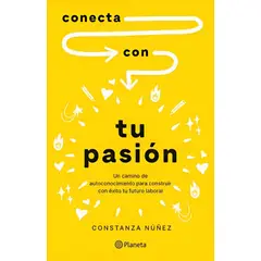 TOP10BOOKS - LIBRO Conecta Con Tu Pasión - Conecta Con Tu Pasión