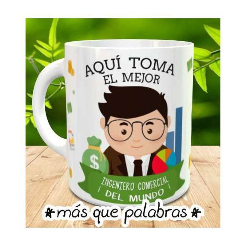 GENERICO - Tazón Aquí Toma el Mejor Ingeniero Comercial