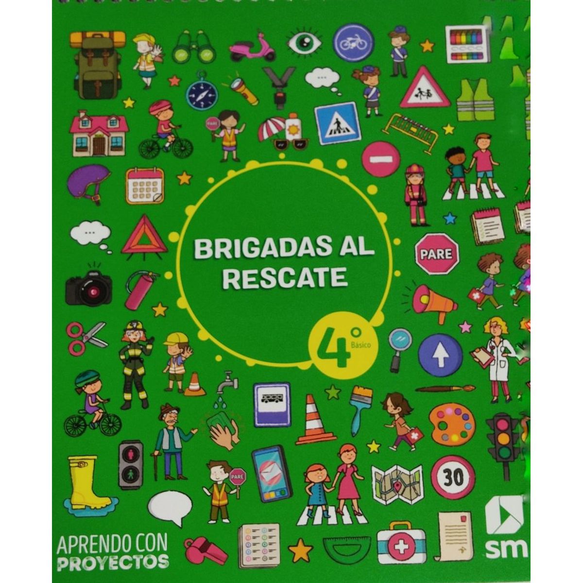TOP10BOOKS - TEXTO Brigadas Al Rescate Abp Ciencias Naturales4 Básico - Ediciones SM