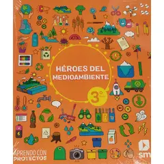 TOP10BOOKS - TEXTO Heroes Del Medioambiente Abp Ciencias Naturales3 Básico - Ediciones SM