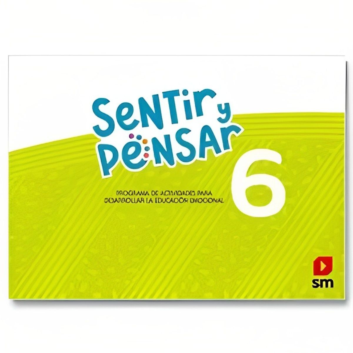 TOP10BOOKS - TEXTO Sentir Y Pensar 6 - Sentir Y Pensar 6