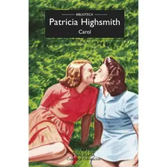ANAGRAMA - Carol - Autor(a):  Patricia Highsmith