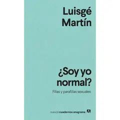ANAGRAMA - ¿Soy Yo Normal? - Autor(a): Luisgé Martín