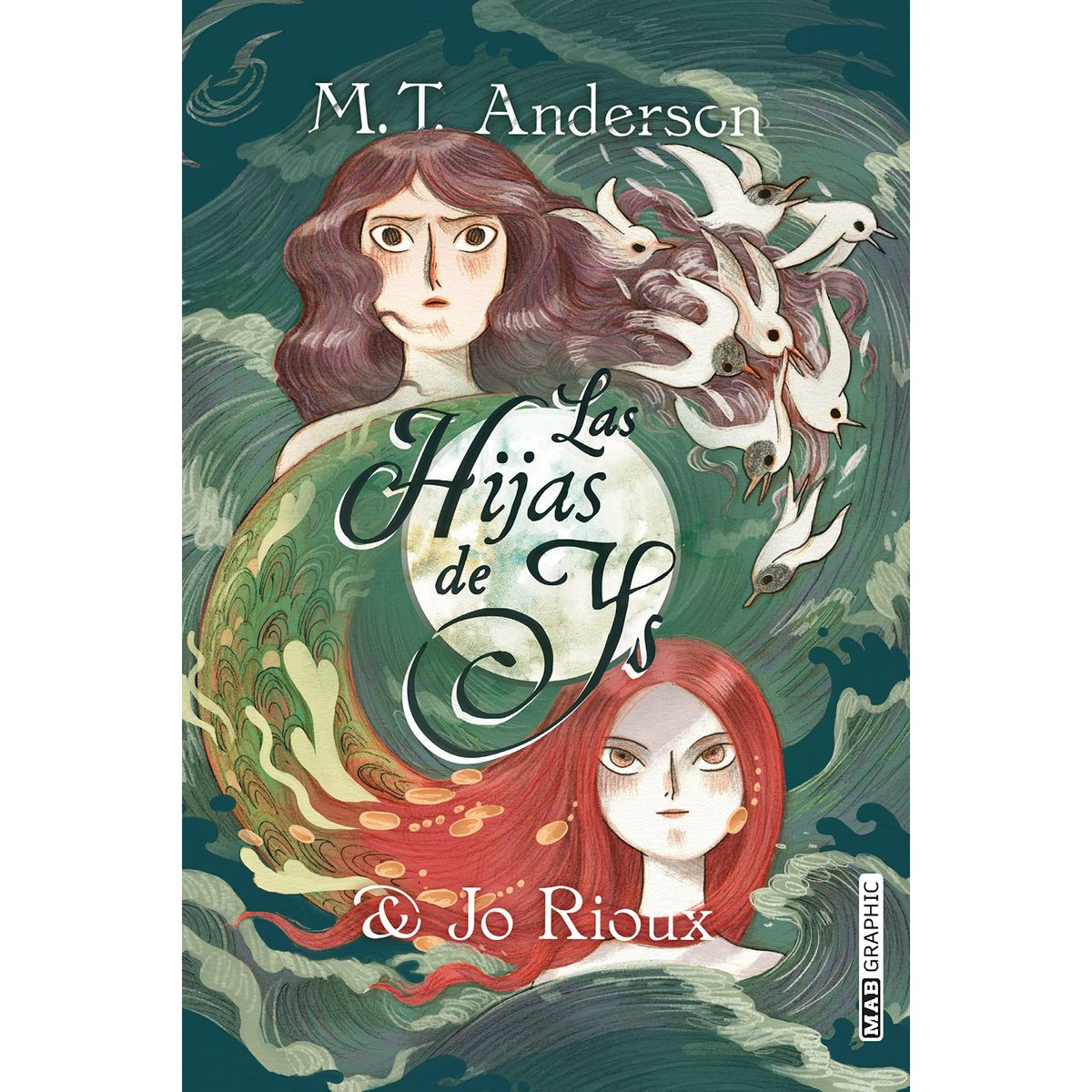 EDICIONES URANO - Las Hijas De Ys - Autor(a):  Jo Rioux