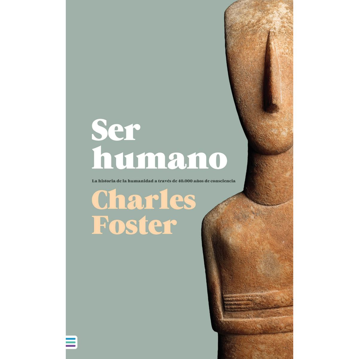 EDICIONES URANO - Ser Humano - Autor(a):  Charles Foster