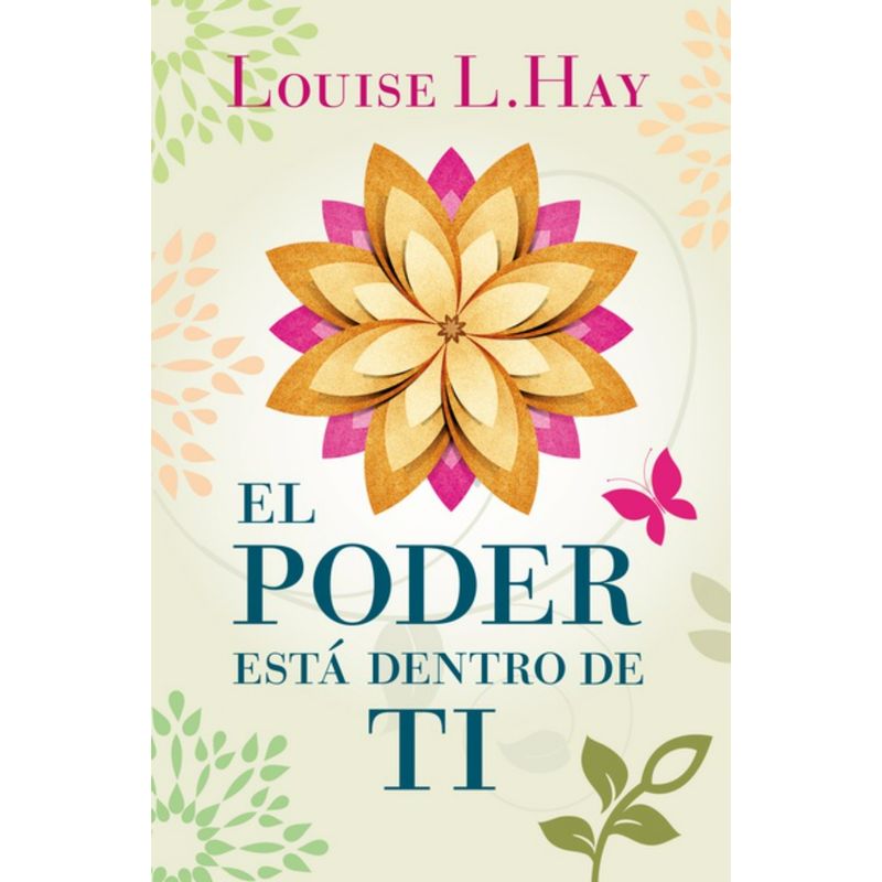 EDICIONES URANO - El Poder Esta Dentro De Ti