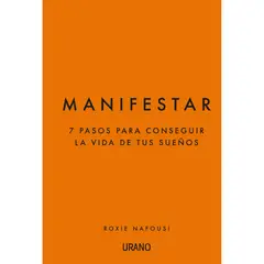 EDICIONES URANO - Manifestar - Autor(a): Roxie Nafousi