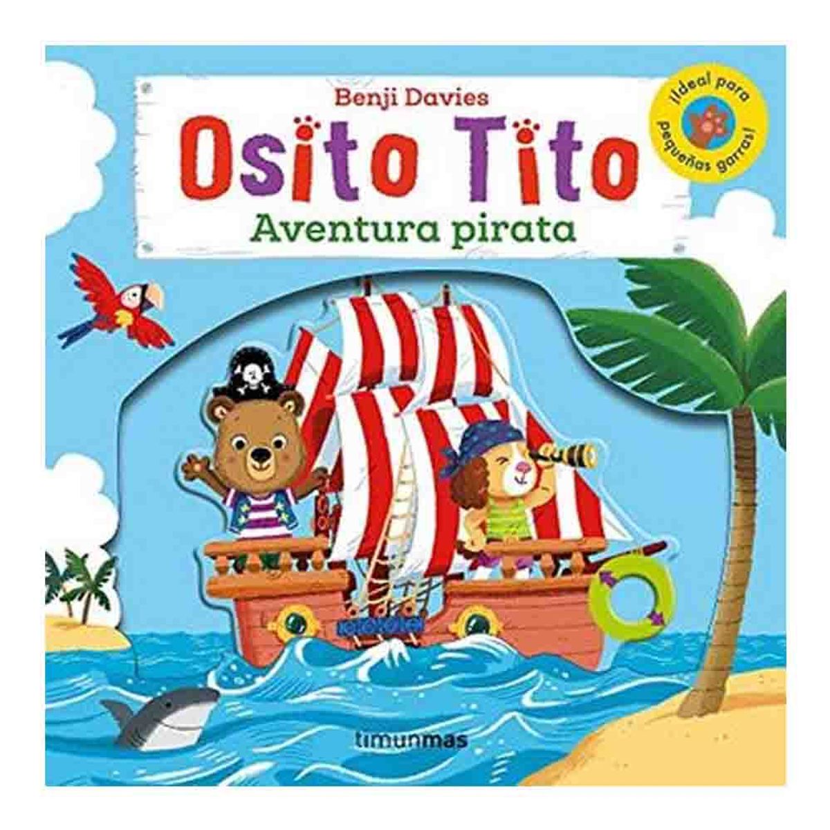 EDITORIAL PLANETA - Benji Davies - Osito Tito Aventura Pirata