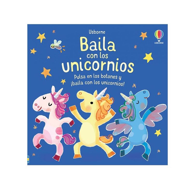 USBORNE - Libro Baila Con Los Unicornios
